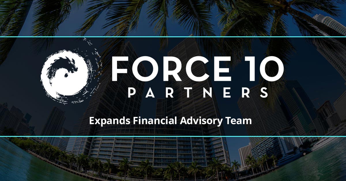 Force 10 expands financial advisory team