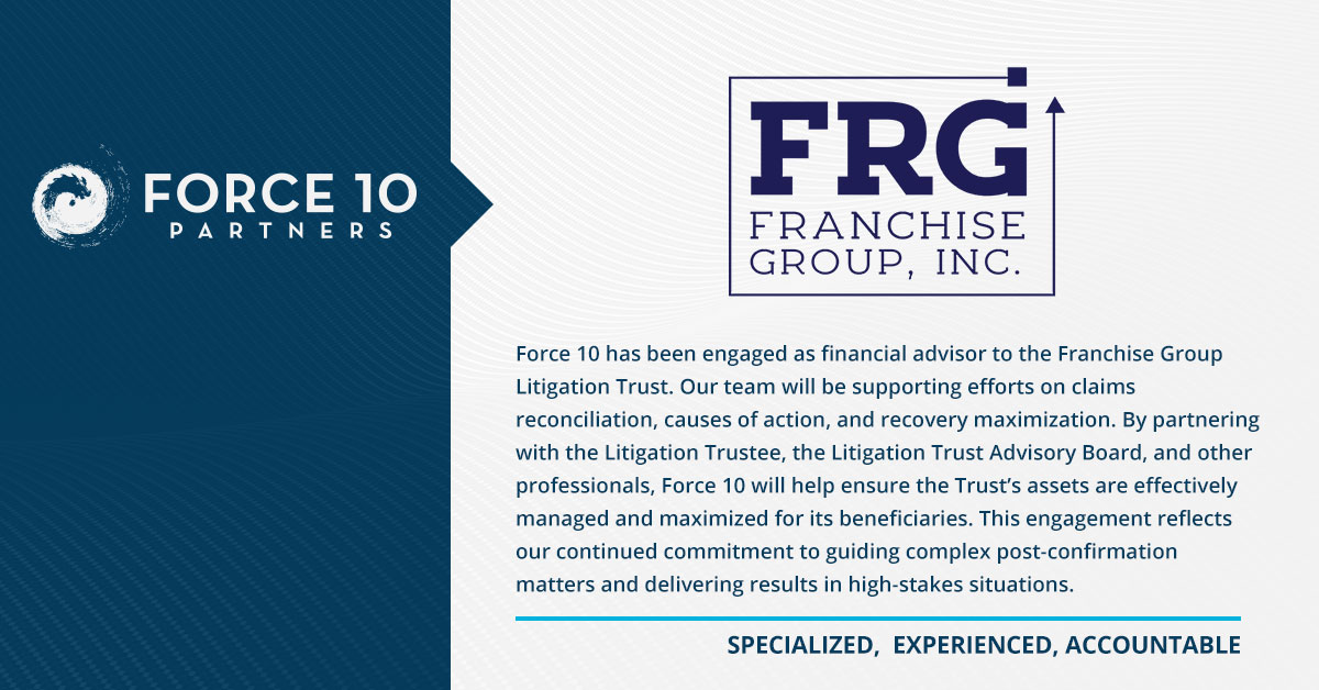 Force 10 Engaged as Financial Advisor to Franchise Group Litigation Trust