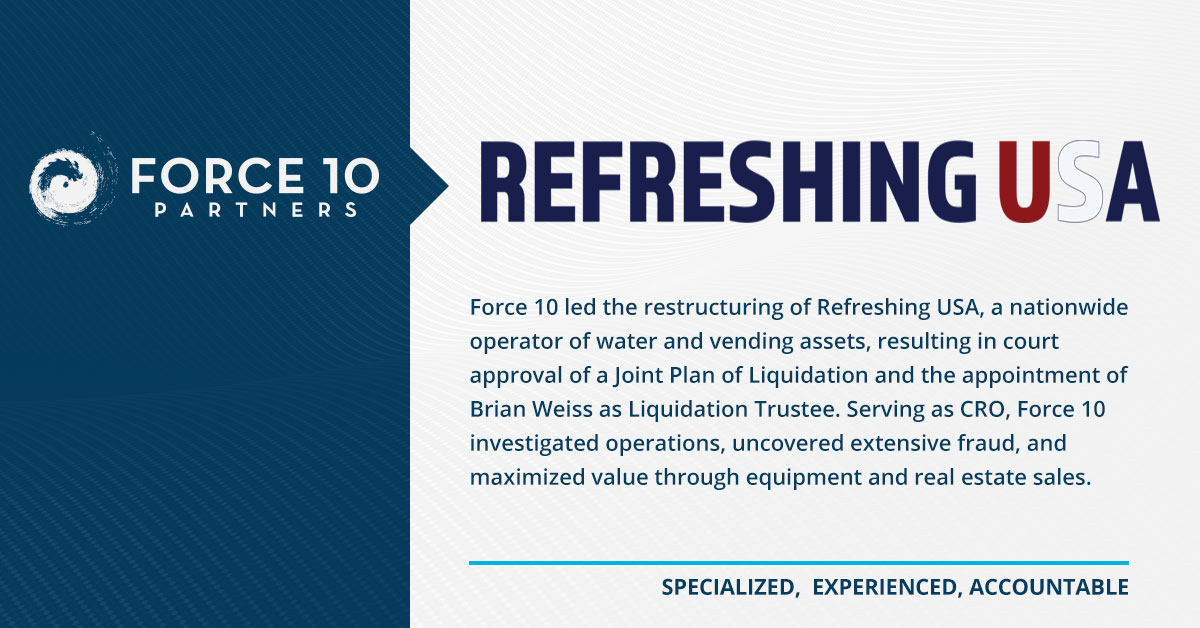 Force 10 Partners Completes Restructuring of Refreshing USA and Affiliates